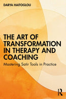 The Art of Transformation in Therapy and Coaching
