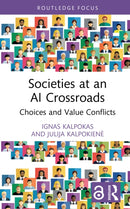 Societies at an AI Crossroads