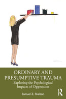Ordinary and Presumptive Trauma