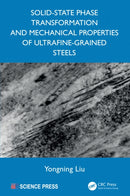 Solid-State Phase Transformation and Mechanical Properties of Ultrafine-Grained Steels-9781041203087