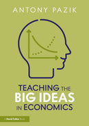 Teaching the Big Ideas in Economics