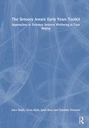The Sensory Aware Early Years Toolkit