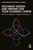 Document Design and Writing for Your Academic Career