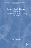 How to Think Like an Ecologist