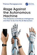 Rage Against the Autonomous Machine