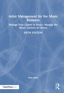 Artist Management for the Music Business
