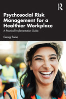 Psychosocial Risk Management for a Healthier Workplace