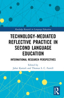 Technology-Mediated Reflective Practice in Second Language Education