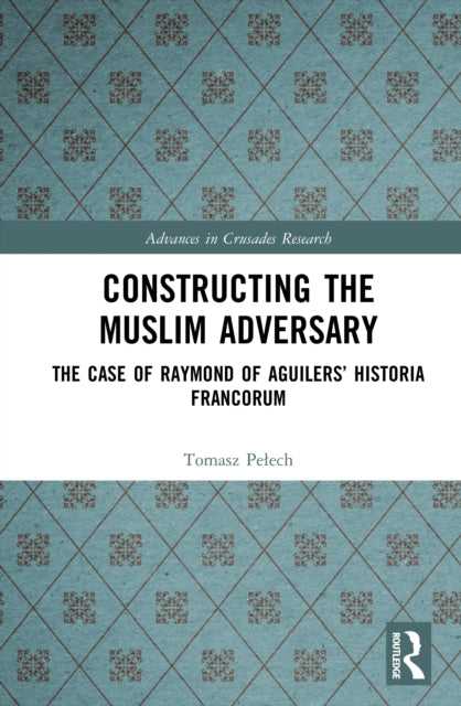 Constructing the Muslim Adversary