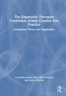 The Expressive Therapies Continuum Across Creative Arts Practice