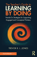 The Teacher's Guide to Learning by Doing