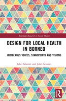 Design for Local Health in Borneo