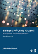 Elements of Crime Patterns : A Foundation for Theory and Practice-9781041217305