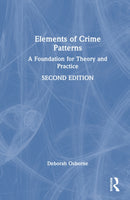 Elements of Crime Patterns : A Foundation for Theory and Practice-9781041217312