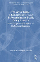 The Art of Career Advancement for Law Enforcement and Public Safety Leaders
