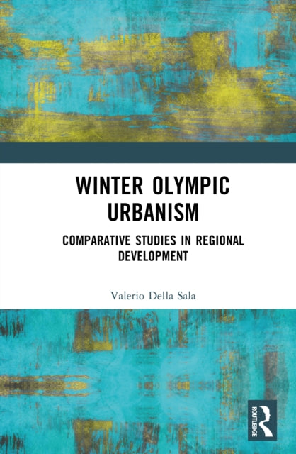 Winter Olympic Urbanism