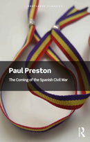 The Coming of the Spanish Civil War-9781041221012