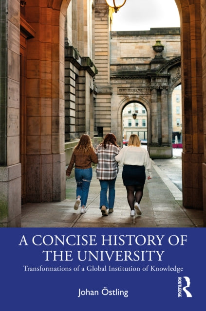 A Concise History of the University