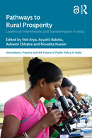 Pathways to Rural Prosperity : Livelihood Interventions and Transformation in India-9781041221340