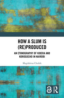 How a Slum is (Re)Produced