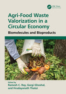 Agri-Food Waste Valorization in a Circular Economy