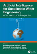 Artificial Intelligence for Sustainable Water Engineering