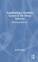 Establishing a Portfolio Career in the Music Industry