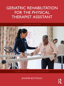 Geriatric Rehabilitation for the Physical Therapist Assistant-9781041224426