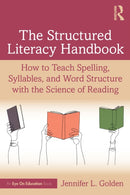 The Structured Literacy Handbook