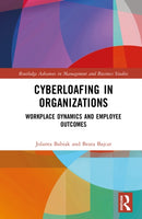Cyberloafing in Organizations