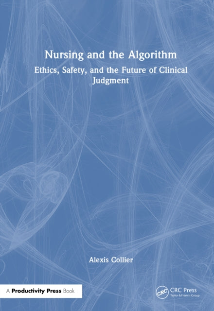 Nursing and the Algorithm