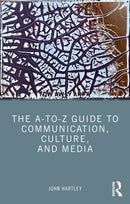 The A-to-Z Guide to Communication, Culture, and Media-9781041227021