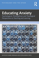 Educating Anxiety