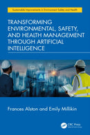 Transforming Environmental, Safety, and Health Management Through Artificial Intelligence