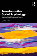 Transformative Social Psychology : Towards Social Change and Justice-9781041228462