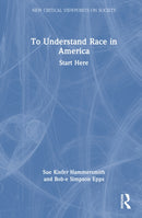 To Understand Race in America