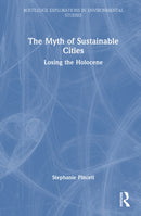 The Myth of Sustainable Cities
