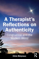 A Therapist’s Reflections on Authenticity