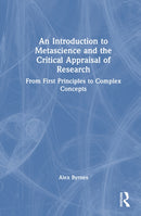 An Introduction to Metascience and the Critical Appraisal of Research