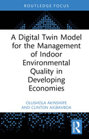 A Digital Twin Model for the Management of Indoor Environmental Quality in Developing Economies