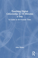 Teaching Digital Citizenship in 10 Minutes a Day