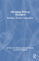 Managing Without Managers