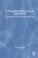 A Therapist’s Reflections on Authenticity