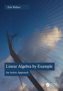 Linear Algebra by Example