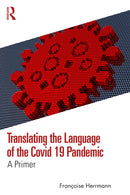 Translating the Language of the Covid-19 Pandemic : A Primer-9781041236351