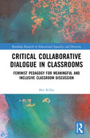 Critical Collaborative Dialogue in Classrooms