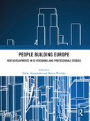 People Building Europe : New Developments in EU Personnel and Professionals Studies-9781041237150