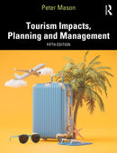 Tourism Impacts, Planning and Management