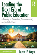 Leading the Next Era of Public Education