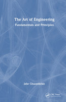The Art of Engineering : Fundamentals and Principles-9781041239307